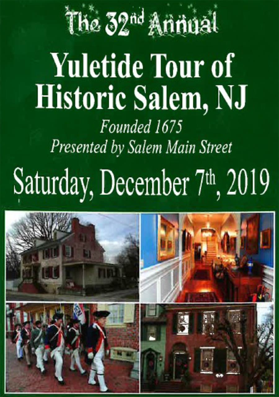 32nd Annual Yueltide Historic Tour Of Salem Nj Heartland